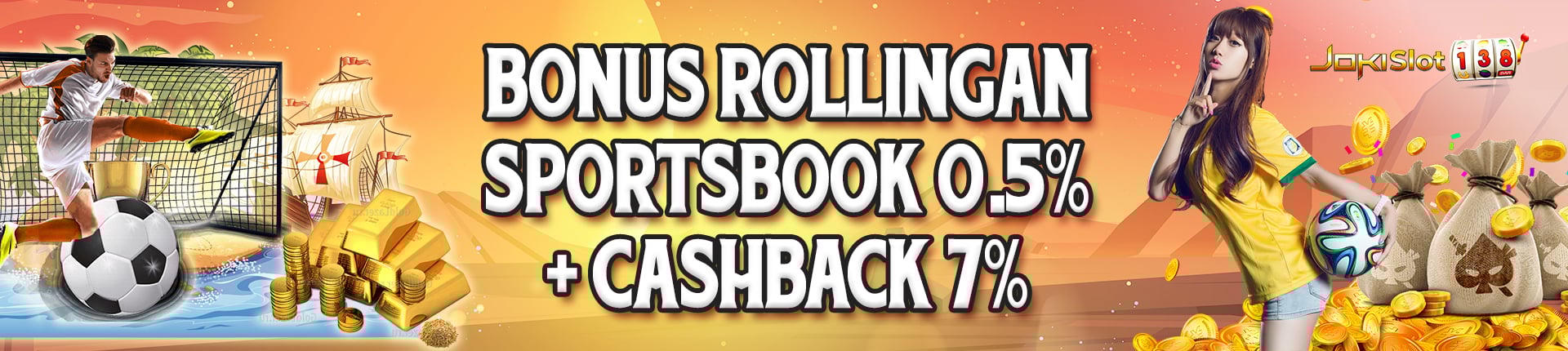 BONUS ROLLINGAN SPORTSBOOK 0,5% + CASHBACK 7%